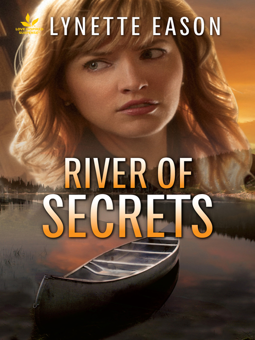 Title details for River of Secrets by Lynette Eason - Wait list